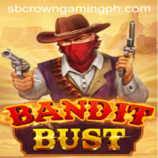 BanditBust: A Dynamic Gaming Adventure by SB Crown Gaming