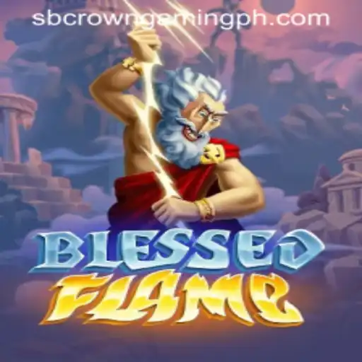 Experience the Thrills of BlessedFlame: An Ultimate Gaming Adventure