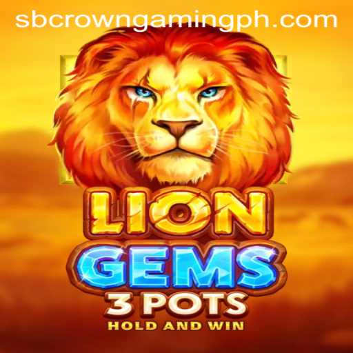 Unveiling LionGems3pots: A New Era from SB Crown Gaming